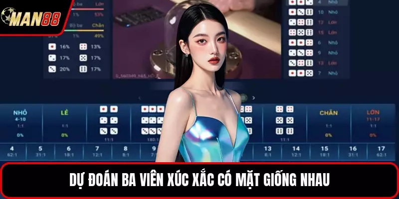 Dự đoán ba viên xúc xắc có mặt giống nhau