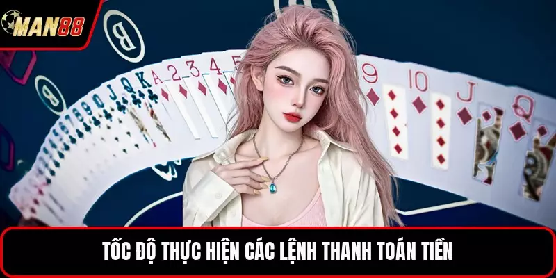 Tốc độ thực hiện các lệnh thanh toán tiền